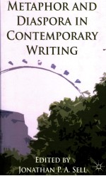 METAPHOR AND DIASPORA IN CONTEMPORARY WRITING