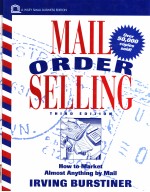 MAIL ORDER SELLING:HOW TO MARKET ALMOST ANYTHING BY MAIL THIRD EDITION