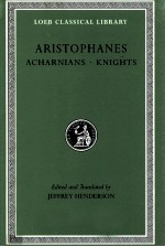 ARISTOPHANES ACHARNIANS KNIGHTS