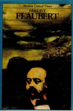 MODERN CRITICAL VIEWS GUSTAVE FLAUBERT