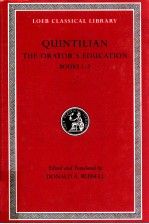 QUINTILIAN THE ORATOR'S EDUCATION BOOKS 1-2