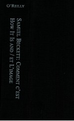 SAMUEL BECKETT COMMENT C'EST HOW IT IS AND/ET L'IMAGE