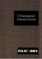 CONTEMPORARY LITERARY CRITICISM VOLUME 301
