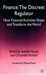 FINANCE:THE DISCREET REGULATOR