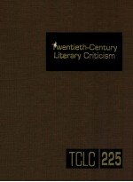 TWENTIETH-CENTURY LITERARY CRITICISM VOLUME 225