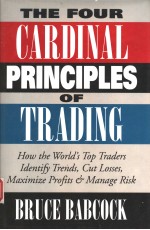 THE FOUR CARDINAL PRINCIPLES OF TRADING