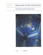 BEHAVIOR IN ORGANIZATIONS AN EXPERIENTIAL APPROACH FIFTH EDITION