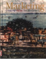MARKETING:CREATING VALUEFOR CUSTOMERS SECOND EDITION