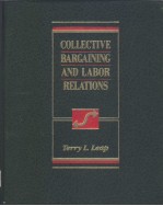 COLLECTIVE BARGAINING AND LABOR RELATIONS