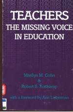 TEACHERS THE MISSING VOICE IN EDUCATION