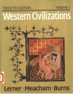 WESTERN CIVILIZTIONS VOLUME 1 TWELFTH EDITION