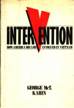 INTERVENTION HOW AMERICA BECAME INVOLVED IN VIETNAM