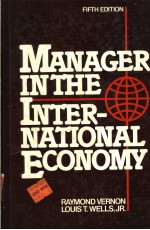 MANAGER IN THE INTER-NATIONAL ECONOMY FIFTH EDITION