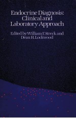 ENDOCRINE DIAGNOSIS CLINICAL AND LABORATORY APPROACH