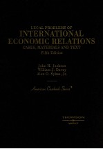 LEGAL PROBLEMS OF INTERNATIONAL ECONOMIC RELATIONS FIFTH EDITION
