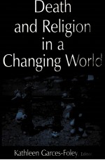 DEATH AND RELIGION IN A CHANGING WORLD