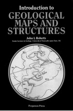 INTRODUCTION TO GEOLOGICAL MAPS AND STRUCTURES