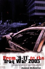 FROM‘9-11’TO THE‘IRAQ WAR 2003’ INTERNATIONAL LAW IN AN AGE OF COMPLEXITY