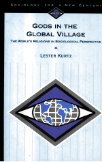 GODS IN THE GLOBAL VILLAGE THE WORLD'S RELIGIONS IN SOCIOLOGICAL PERSPECTIVE