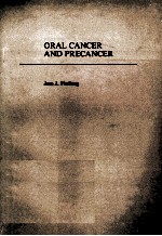 ORAL CANCER AND PRECANCER