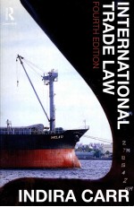 INTERNATIONAL TRADE LAW FOURTH EDITION