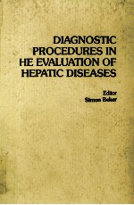 DIAGNOSTIC PROCEDURES IN THE EVALUATION OF HEPATIC DISEASES