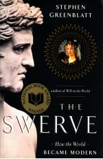 THE SWERVE HOW THE WORLD BECAME MODERN