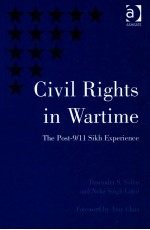 CIVIL RIGHTS IN WARTIME THE POST-9/11 SIKH EXPERIENCE