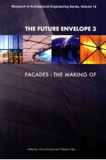 The future envelope 3 : facades - the making of