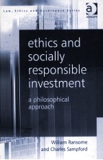 ETHICS AND SOCIALLY RESPONSIBLE INVESTMENT A PHILOSOPHICAL APPROACH