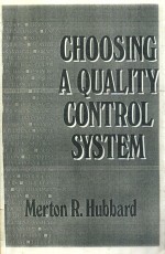 Choosing a quality control system