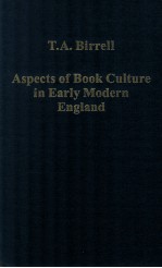 ASPECTS OF BOOK CULTURE IN EARLY MODERN ENGLAND