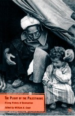 THE PLIGHT OF THE PALESTINIANS A LONG HISTORY OF DESTRUCTION