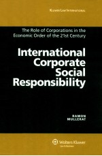 INTERNATIONAL CORPORATE SOCIAL RESPONSIBILITY THE ROLE OF CORPORATIONS IN THE ECONOMIC ORDER OF THE
