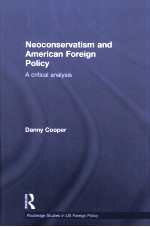 NEOCONSERVATISM AND AMERICAN FOREIGN POLICY A CRITICAL ANALYSIS