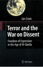 TERROR AND THE WAR ON DISSENT FREEDOM OF EXPRESSION IN THE AGE OF AL-QAEDA