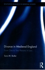 DIVORCE IN MEDIEVAL ENGLAND FROM ONE TO TWO PERSONS IN LAW