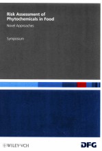 Risk Assessment Of Phytochemicals In Food novel Approaches symposium