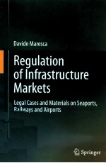 REGULATION OF INFRASTRUCTURE MARKETS LEGAL CASES AND MATERIALS ON SEAPORTS