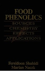 Food phenolics : sources chemistry effects applications