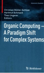 Organic computing : a paradigm shift for complex systems