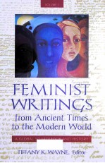 FEMINIST WRITINGS FROM ANCIENT TIMES TO THE MODERN WORLD VLOUME 1