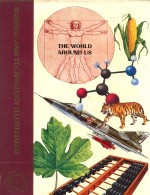 science and techonology lllustrated the world around us volume 6
