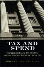 TAX AND SPEND THE WELFARE STATE