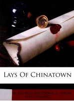 Lays of Chinatown