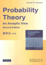 概率论 第2版 影印版 ＝ PROBABILITY THEORY AN ANALYTIC VIEW SECOND EDITION