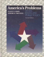 AMERICA'S PROBLEMS:SOCIAL ISSUES AND PUBLIC POLICY SECOND EDITIN