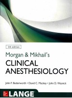 morgan & mikhail's clinical anesthesiloogy,fifth edition