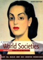 a history of world societies volume c from 1775 to the present ninth edition