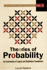 THEORIES OF PROBABILITY AN EXAMINATION OF LOGICAL AND QUALITATIVE FOUNDATIONS